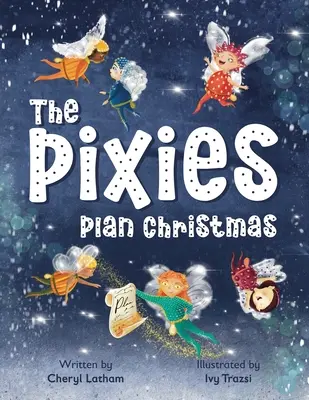 I Pixies pianificano il Natale - The Pixies Plan Christmas