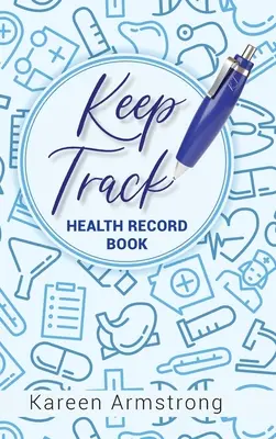 Tieni traccia: Libro della salute - Keep Track: Health Record Book