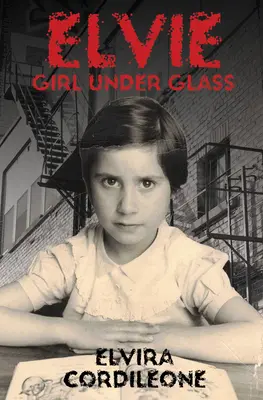 Elvie, la ragazza sotto vetro - Elvie, Girl Under Glass