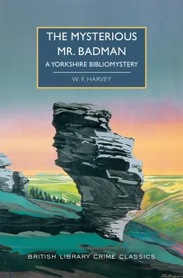Il misterioso signor Badman: Una bibliomisteria dello Yorkshire - The Mysterious Mr. Badman: A Yorkshire Bibliomystery