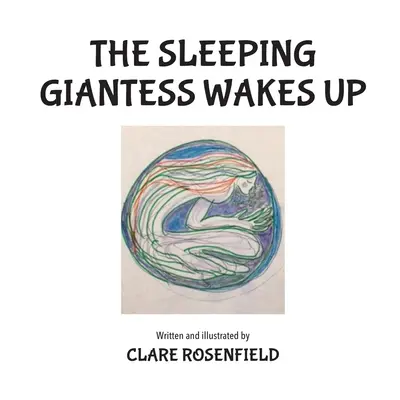 La gigantessa addormentata si sveglia - The Sleeping Giantess Wakes Up