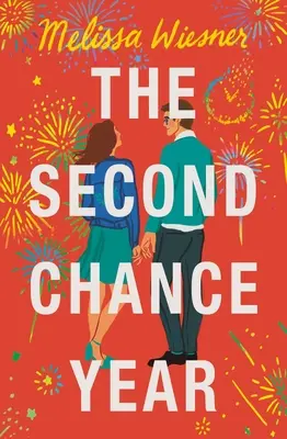 L'anno della seconda opportunità - The Second Chance Year
