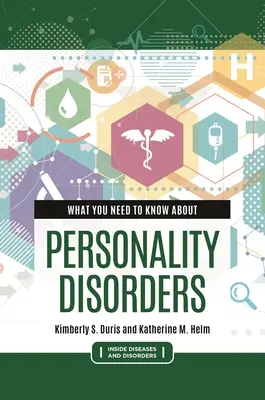 Cosa c'è da sapere sui disturbi di personalità - What You Need to Know about Personality Disorders