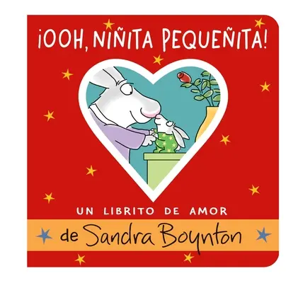 Ooh, Niita Pequeita! (Ooo, Baby Baby!): Un libro d'amore - Ooh, Niita Pequeita! (Ooo, Baby Baby!): Un Librito de Amor