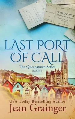 L'ultimo porto di scalo: La serie Queenstown - Libro 1 - Last Port of Call: The Queenstown Series - Book 1