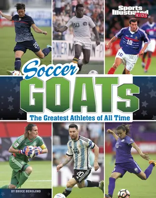 Capre da calcio: I più grandi atleti di tutti i tempi - Soccer Goats: The Greatest Athletes of All Time