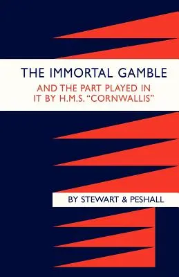 La scommessa immortale e il ruolo svolto dalla HMS Cornwallis