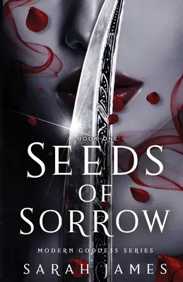 Semi di dolore: Un romanzo contemporaneo oscuro, da nemici a amanti - Seeds of Sorrow: An Enemies-To-Lovers Dark Contemporary Romance