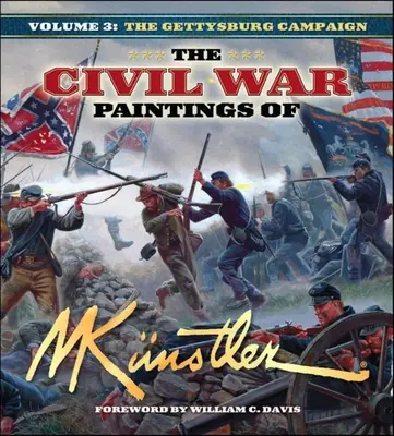 I dipinti della guerra civile di Mort Knstler Volume 3: La campagna di Gettysburg - The Civil War Paintings of Mort Knstler Volume 3: The Gettysburg Campaign