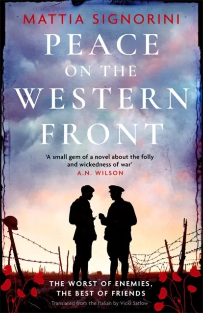 Pace sul fronte occidentale - L'emozionante romanzo storico sulla Prima Guerra Mondiale perfetto per la Giornata della Memoria - Peace on the Western Front - The emotional World War One historical novel perfect for Remembrance Day