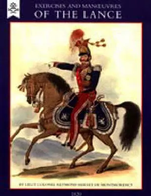 Esercizi e manovre della lancia (1820) - Exercise and Manoeuvres of the Lance (1820)