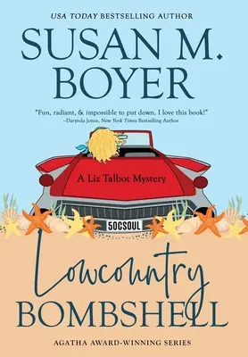 Bomba di campagna bassa - Lowcountry Bombshell