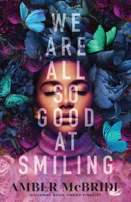 Siamo tutti così bravi a sorridere - We Are All So Good at Smiling
