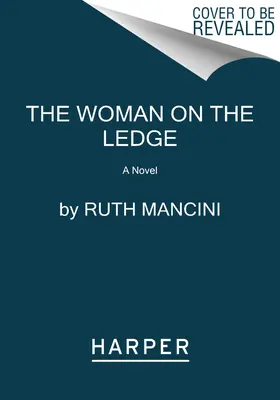 La donna sul cornicione - The Woman on the Ledge