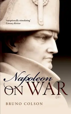 Napoleone: Sulla guerra - Napoleon: On War