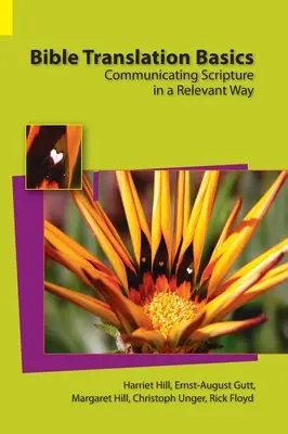 Fondamenti di traduzione biblica: Comunicare le Scritture in modo pertinente - Bible Translation Basics: Communicating Scripture in a Relevant Way