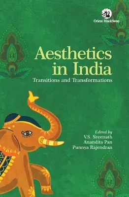 Estetica in India: Transizioni e trasformazioni - Aesthetics in India: Transitions and Transformations