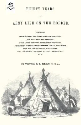 Trent'anni di vita militare alla frontiera 1866 - Thirty Years of Army Life on the Border 1866