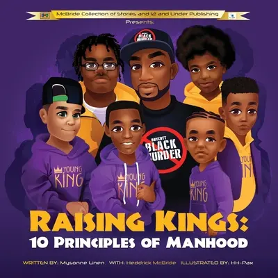 Allevare re: 10 principi di virilità - Raising Kings: 10 Principles of Manhood