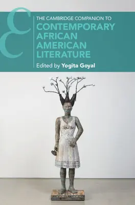 Il Cambridge Companion alla letteratura afroamericana contemporanea - The Cambridge Companion to Contemporary African American Literature
