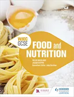 Wjec GCSE Alimentazione e Nutrizione - Wjec GCSE Food and Nutrition