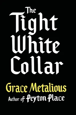 Il colletto bianco stretto - The Tight White Collar