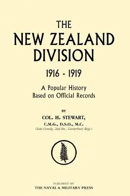 Divisione neozelandese 1916-1919. i neozelandesi in Francia - New Zealand Division 1916-1919. the New Zealanders in France
