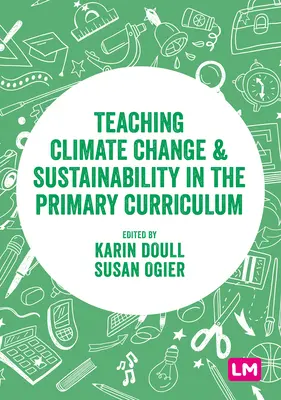 Insegnare il cambiamento climatico e la sostenibilità nel curriculum primario - Teaching Climate Change and Sustainability in the Primary Curriculum
