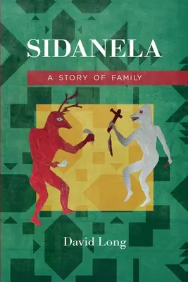 Sidanela: una storia di famiglia - Sidanela: A Story of Family