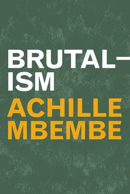 Il brutalismo - Brutalism