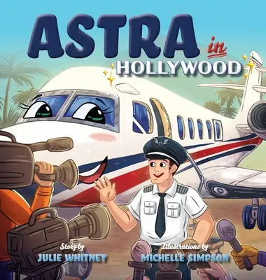 Astra a Hollywood - Astra in Hollywood