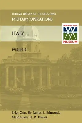 Italia 1915-1919. Storia ufficiale della Grande Guerra Altri Teatri - Italy 1915-1919. Official History of the Great War Other Theatres