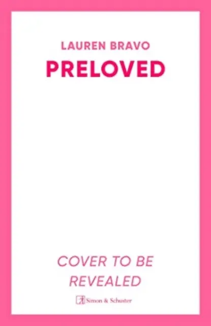 Preloved - Un romanzo d'esordio frizzante, spiritoso e coinvolgente - Preloved - A sparklingly witty and relatable debut novel