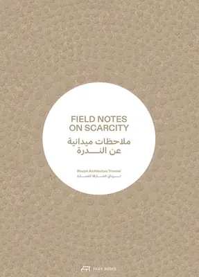 Note di campo sulla scarsità - Field Notes on Scarcity
