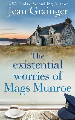Le preoccupazioni esistenziali di Mags Munroe - Existential Worries of Mags Munroe