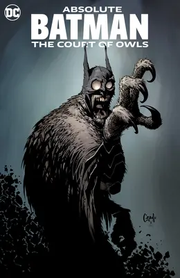 Batman assoluto: La corte dei gufi (edizione 2023) - Absolute Batman: The Court of Owls (2023 Edition)