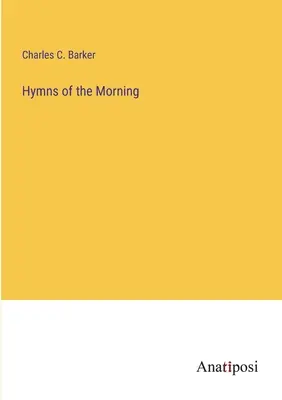 Inni del mattino - Hymns of the Morning