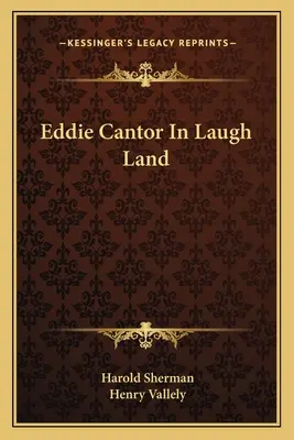 Eddie Cantor nel paese delle risate - Eddie Cantor In Laugh Land