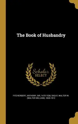 Il libro dell'allevamento - The Book of Husbandry