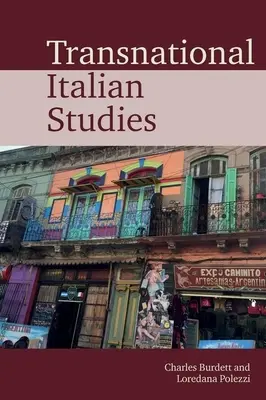 Studi italiani transnazionali - Transnational Italian Studies