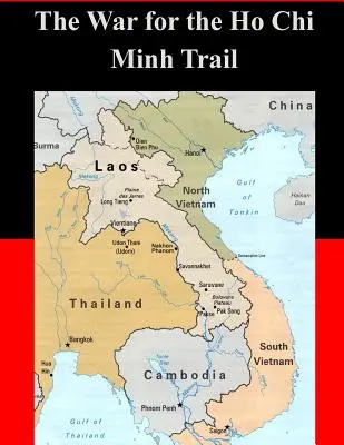 La guerra per il sentiero di Ho Chi Minh - The War for the Ho Chi Minh Trail