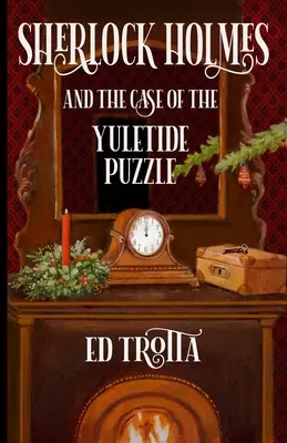 Sherlock Holmes e il caso del puzzle di Yuletide - Sherlock Holmes and The Case of The Yuletide Puzzle