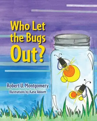 Chi ha lasciato uscire gli insetti? - Who Let the Bugs Out?
