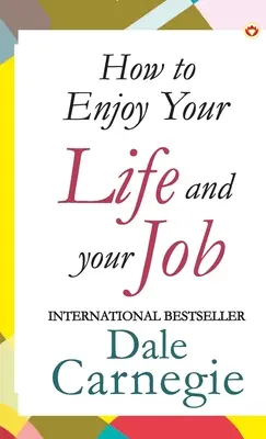 Come godersi la vita e il lavoro - How to Enjoy Your Life and Job