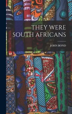 Erano sudafricani - They Were South Africans