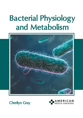 Fisiologia e metabolismo batterico - Bacterial Physiology and Metabolism
