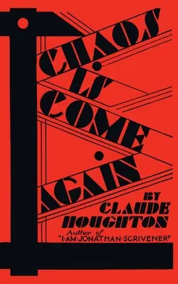 Il caos è tornato (Valancourt 20th Century Classics) - Chaos Is Come Again (Valancourt 20th Century Classics)