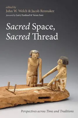 Spazio sacro, filo sacro - Sacred Space, Sacred Thread
