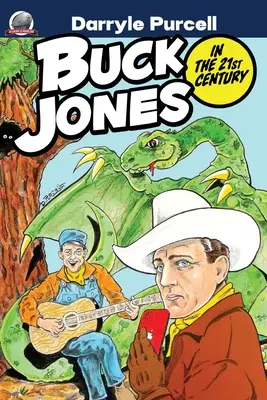 Buck Jones nel 21° secolo - Buck Jones in the 21st Century