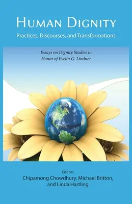 Dignità umana: Pratiche, discorsi e trasformazioni - Human Dignity: Practices, Discourses, and Transformations